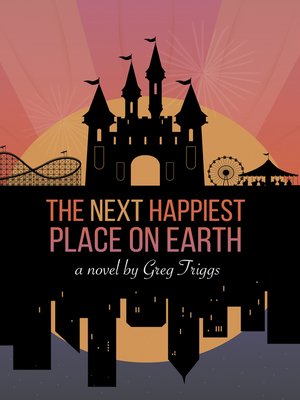 cover image of The Next Happiest Place on Earth